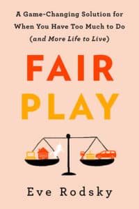 Fair Play by Eve Rodsky